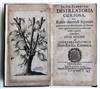 ELSHOLTZ, JOHANN SIGISMUND. Destillatoria curiosa.  1674